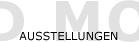 AUSSTELLUNGEN